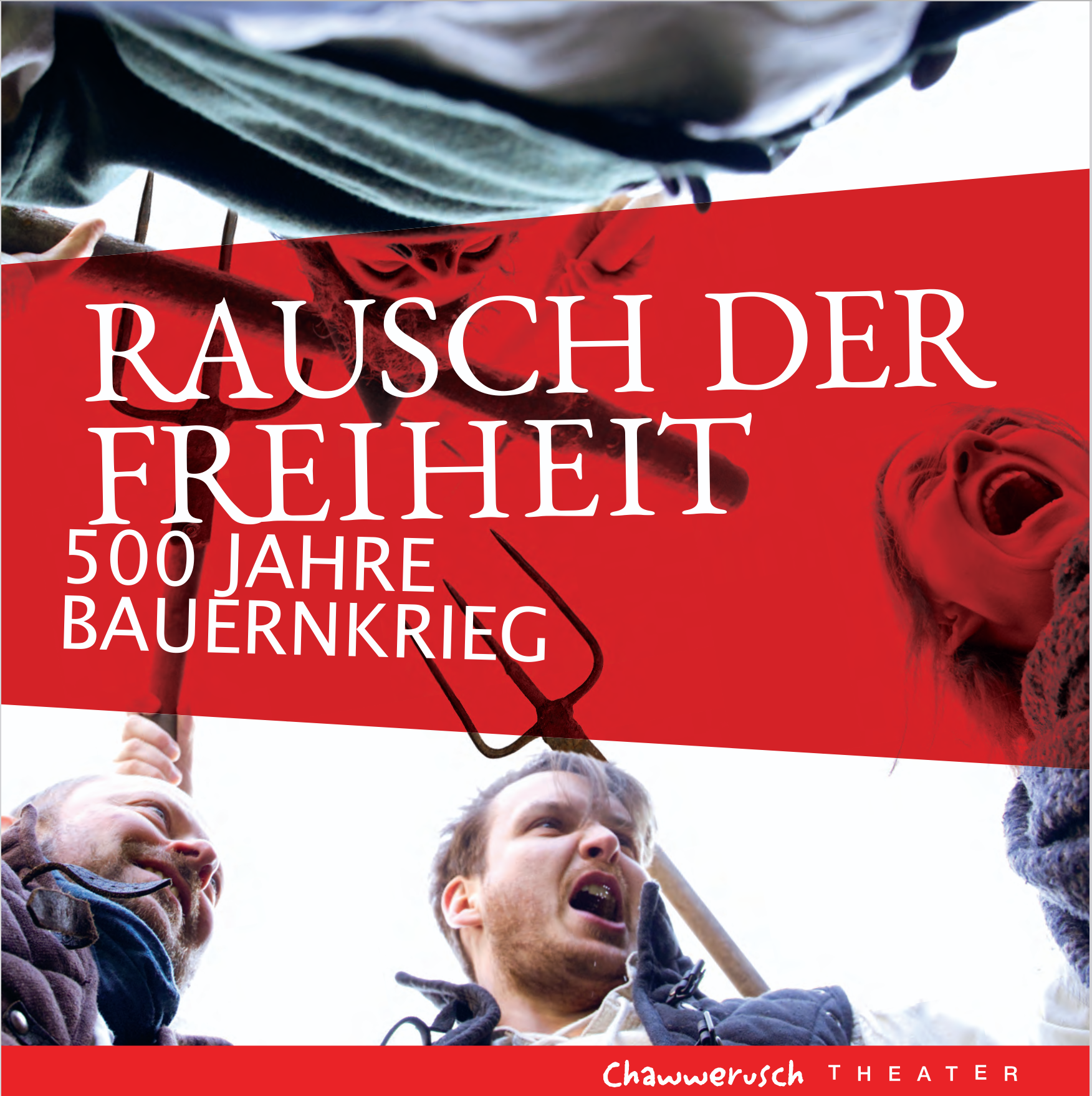 Rausch der Freiheit - Theater in Höchst Plakat zur Werbung für das Theaterstück